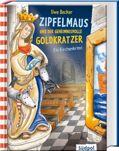 Stock image for Zipfelmaus und der geheimnisvolle Goldkratzer - Ein Kirchenkrimi -Language: german for sale by GreatBookPrices