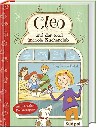 Beispielbild fr Cleo und der total (un)coole Kuchenclub zum Verkauf von medimops