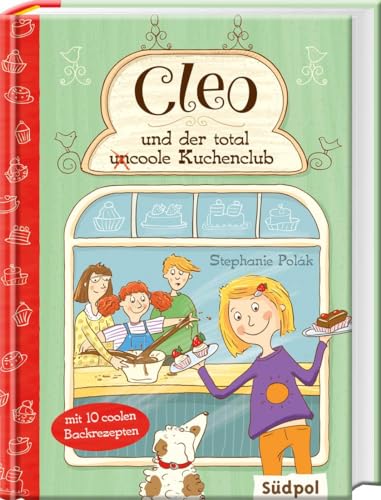 Stock image for Cleo und der total (un)coole Kuchenclub for sale by medimops