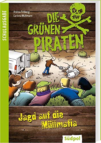 Beispielbild fr Die Grnen Piraten - Jagd auf die Mllmafia: Schulausgabe zum Verkauf von medimops