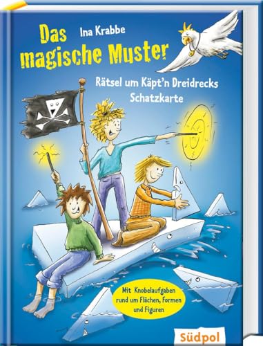 Stock image for Das magische Muster - Rtsel um Kpt'n Dreidrecks Schatzkarte -Language: german for sale by GreatBookPrices