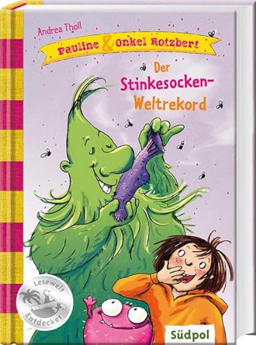 Stock image for Pauline & Onkel Rotzbert - Der Stinkesocken-Wettbewerb for sale by medimops