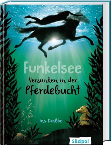 Stock image for Funkelsee - Versunken in der Pferdebucht -Language: german for sale by GreatBookPrices