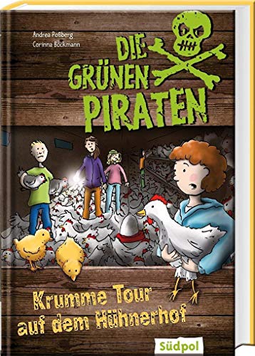 Stock image for Die Grnen Piraten ? Krumme Tour auf dem Hhnerhof for sale by medimops