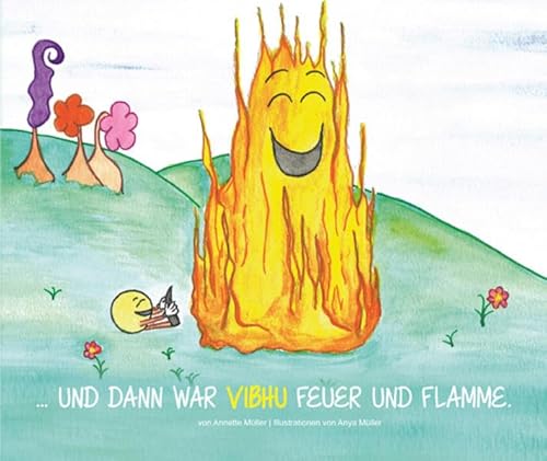 Stock image for und dann war Vibhu Feuer und Flamme for sale by medimops