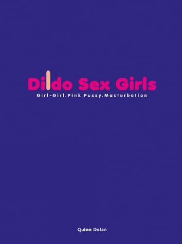 Beispielbild fr Dildo Sex Girls zum Verkauf von Monster Bookshop