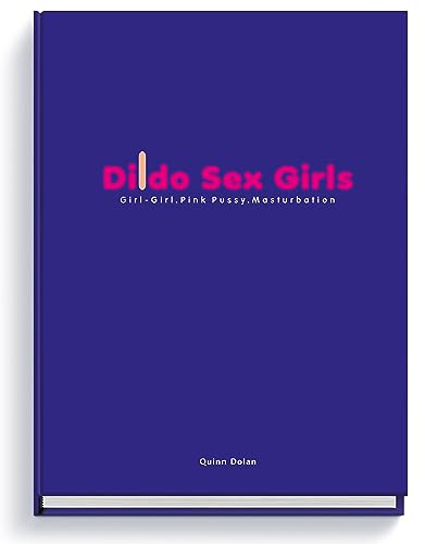 Stock image for Dildo Sex Girls for sale by Blackwell's