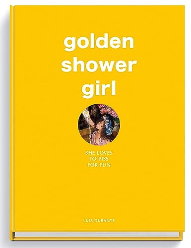 Stock image for Golden Shower Girl for sale by Blackwell's