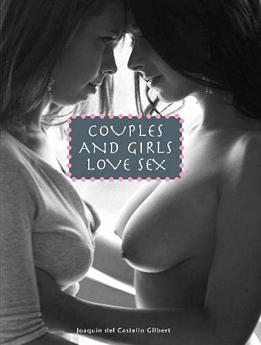 Beispielbild für Couples and Girls Love Sex zum Verkauf von Monster Bookshop