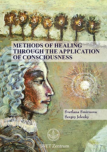 Imagen de archivo de Methods of Healing through the Application of Consciousness a la venta por HPB-Diamond