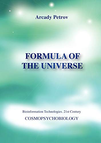 Beispielbild fr Formula of the Universe (Cosmopsychobiology) zum Verkauf von ThriftBooks-Dallas