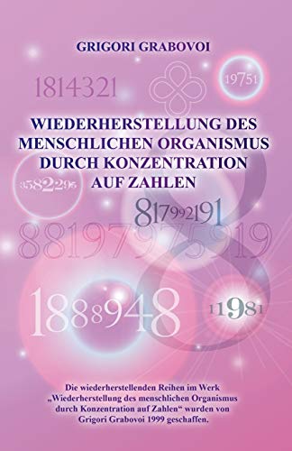 9783943110685: Wiederherstellung Des Menschlichen Organismus Durch Konzentration Auf Zahlen (German Edition)