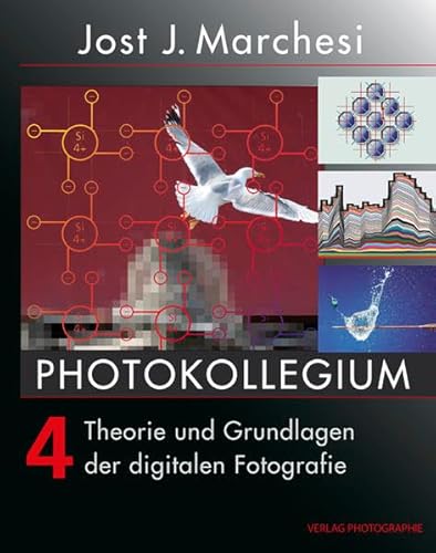 Stock image for PHOTOKOLLEGIUM 4: Theorie und Grundlagen der digitalen Fotografie for sale by medimops