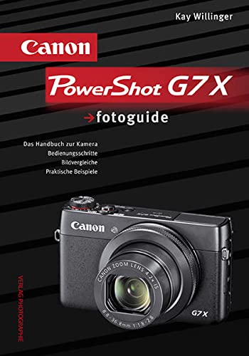 9783943125351: Canon PowerShot G7 X fotoguide: Das Handbuch zur Kamera