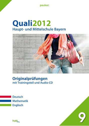 9783943128000: Pauker. Die Lernhilfen / Abschluss Quali 2012 - Haupt- und Mittelschule: Originalprfungen mit Trainingsteil und Audio-CD