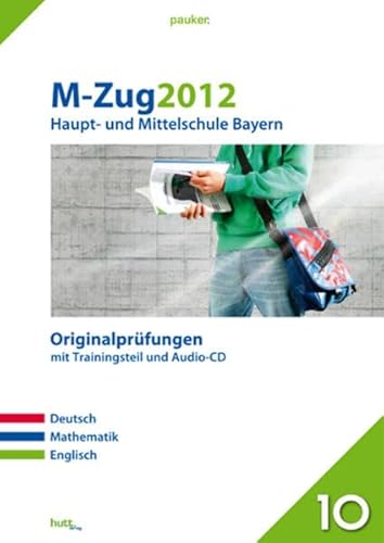 Beispielbild fr Pauker. Die Lernhilfen / Abschluss M-Zug 2012 - Haupt- und Mittelschule: Originalprfungen mit Trainingsteil und Audio-CD zum Verkauf von medimops