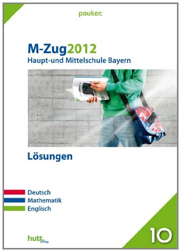 Stock image for Pauker. Die Lernhilfen: M-Zug 2012 Haupt- und Mittelschule, Lsungen for sale by medimops