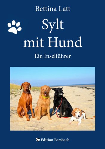 Beispielbild fr Sylt mit Hund: Ein Inselfhrer zum Verkauf von medimops
