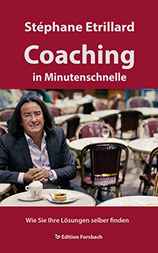 9783943134865: Coaching in Minutenschnelle: Wie Sie Ihre Lsungen selber finden