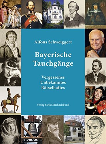 9783943135176: Bayerische Tauchgnge: Vergessenes - Unbekanntes - Rtselhaftes