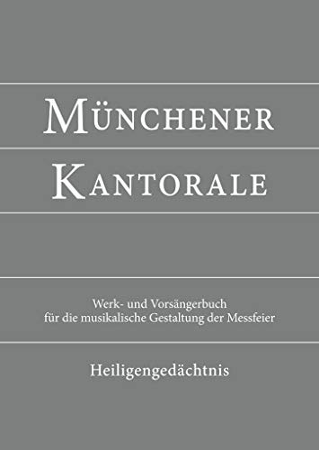 Beispielbild fr Mnchener Kantorale: Heiligengedchtnis (Band H). Werkbuch zum Verkauf von Blackwell's
