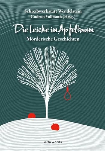 Beispielbild fr Die Leiche im Apfelbaum : Mrderische Geschichten zum Verkauf von Buchpark