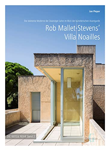 Beispielbild fr Rob Mallet-Stevens' Villa Noailles zum Verkauf von Blackwell's