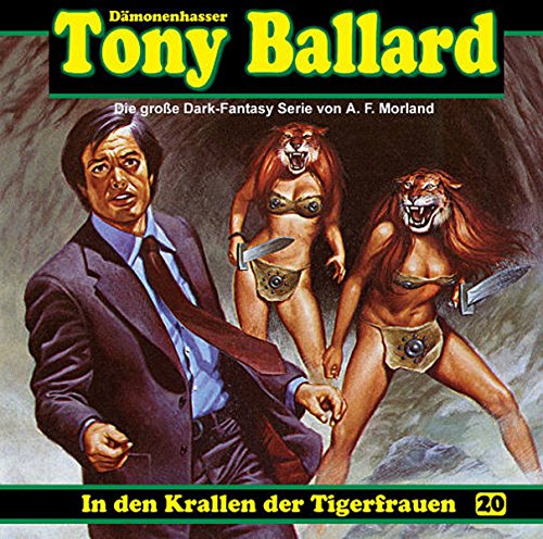 Beispielbild fr Tony Ballard Dmonenhasser - In den Krallen der Tigerfrauen, 1 Audio-CD zum Verkauf von medimops