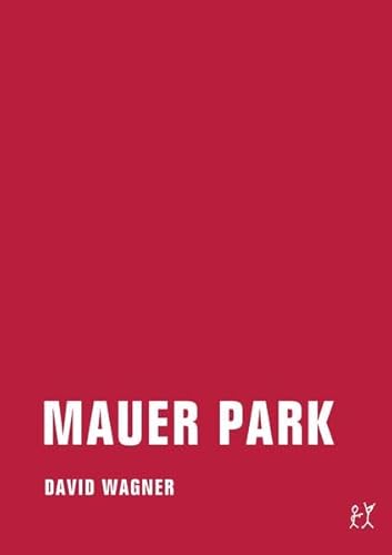 9783943167412: Mauer Park