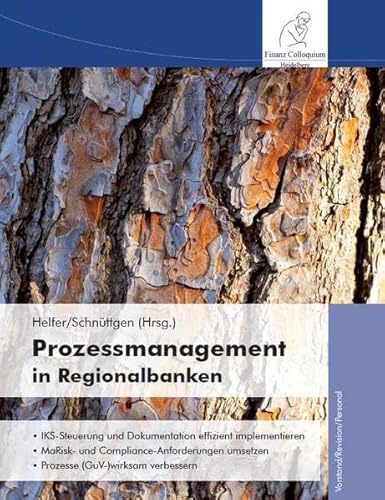 Beispielbild fr Prozessmanagement in Regionalbanken: ? IKS-Steuerung und Dokumentation effizient implementieren ? MaRisk- und Compliance-Anforderungen umsetzen ? Prozesse (GuV-)wirksam verbessern zum Verkauf von medimops