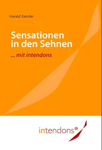 Stock image for Sensationen in den Sehnen ? mit intendons for sale by Better World Books Ltd