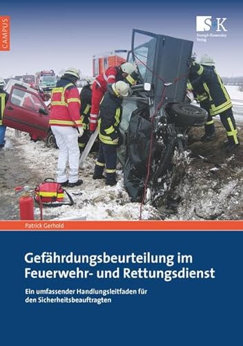 Beispielbild fr Gefhrdungsbeurteilung im Feuerwehr- und Rettungsdienst: Ein umfassender Handlungsleitfaden fr den Sicherheitsbeauftragten zum Verkauf von Arbeitskreis Recycling e.V.