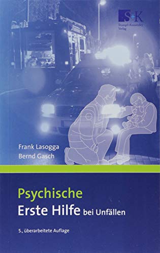 Stock image for Psychische Erste Hilfe bei Unfllen -Language: german for sale by GreatBookPrices