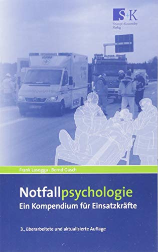 Stock image for Notfallpsychologie: Ein Kompendium fr Einsatzkrfte for sale by Revaluation Books