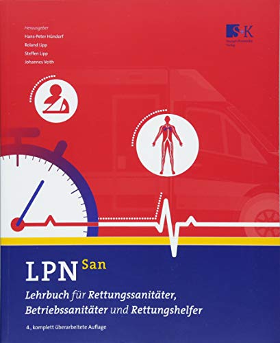 Beispielbild fr LPN-San: Lehrbuch fr Rettungssanitter, Betriebssanitter und Rettungshelfer zum Verkauf von Revaluation Books