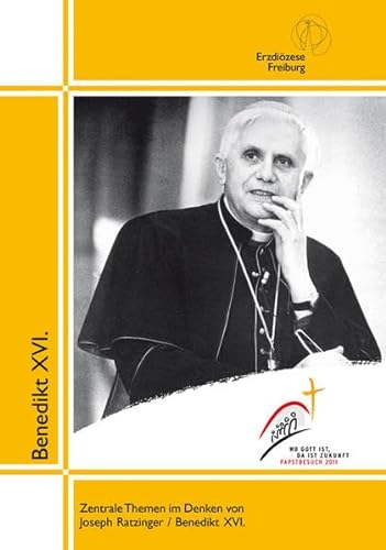 Stock image for Wo Gott ist, da ist Zukunft": Zentrale Themen im Denken von Joseph Ratzinger /Benedikt XVI. for sale by medimops