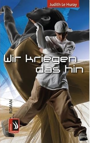 9783943199338: Wir kriegen das hin