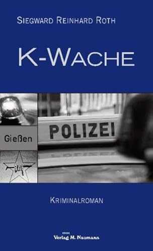 Beispielbild fr K-Wache: Kriminalroman zum Verkauf von medimops