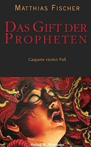 9783943206074: Das Gift der Propheten: Casparis vierter Fall