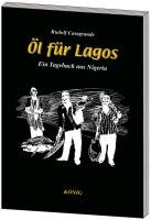 Beispielbild fr l fr Lagos: Ein Tagebuch aus Nigeria zum Verkauf von medimops