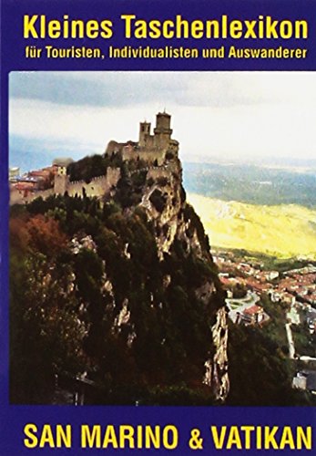 9783943210743: Kleines Taschenlexikon San Marino und Vatikan: fr Touristen, Individualisten und Auswanderer