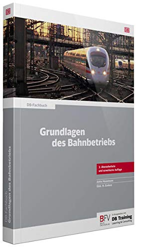 Beispielbild fr Grundlagen des Bahnbetriebs (DB-Fachbuch) zum Verkauf von medimops