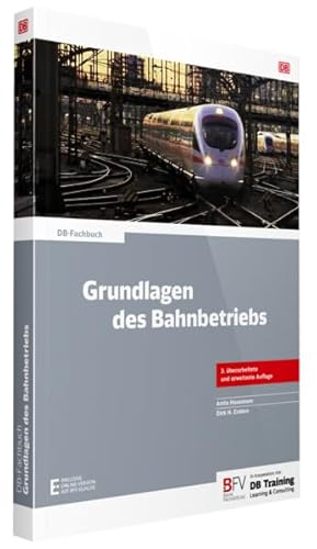 9783943214161: Hausmann, A: Grundlagen des Bahnbetriebs