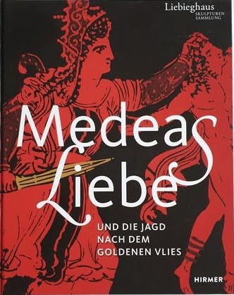 Stock image for Medeas Liebe und die Jagd nach dem Goldenen Vlies for sale by Zubal-Books, Since 1961