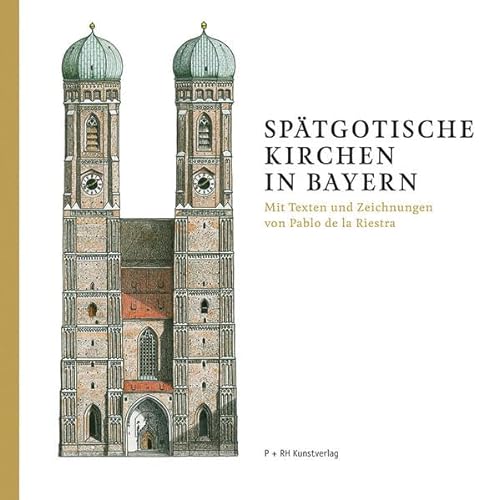 Stock image for Sptgotische Kirchen in Bayern for sale by medimops