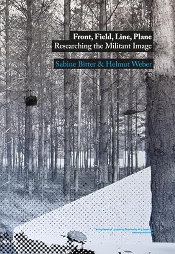 Stock image for Front, Field, Line, Plane - Researching the Militant Image for sale by Der Ziegelbrenner - Medienversand