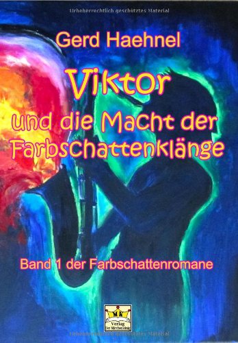 Stock image for Viktor und die Macht der Farbschattenklnge for sale by medimops