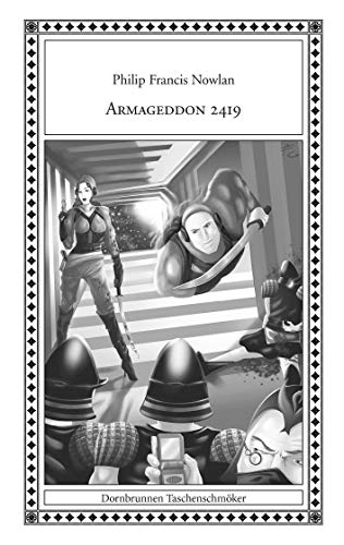 Armageddon 2419 - Philip Francis Nowlan