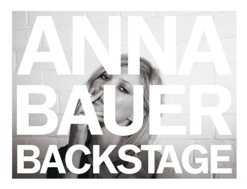 Imagen de archivo de Anna Bauer: Backstage a la venta por Studibuch