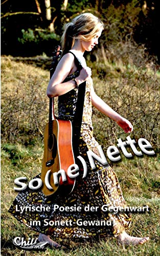 9783943292077: So (ne) Nette: Lyrische Poesie der Gegenwart im Sonett-Gewand